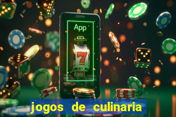 jogos de culinaria da sara